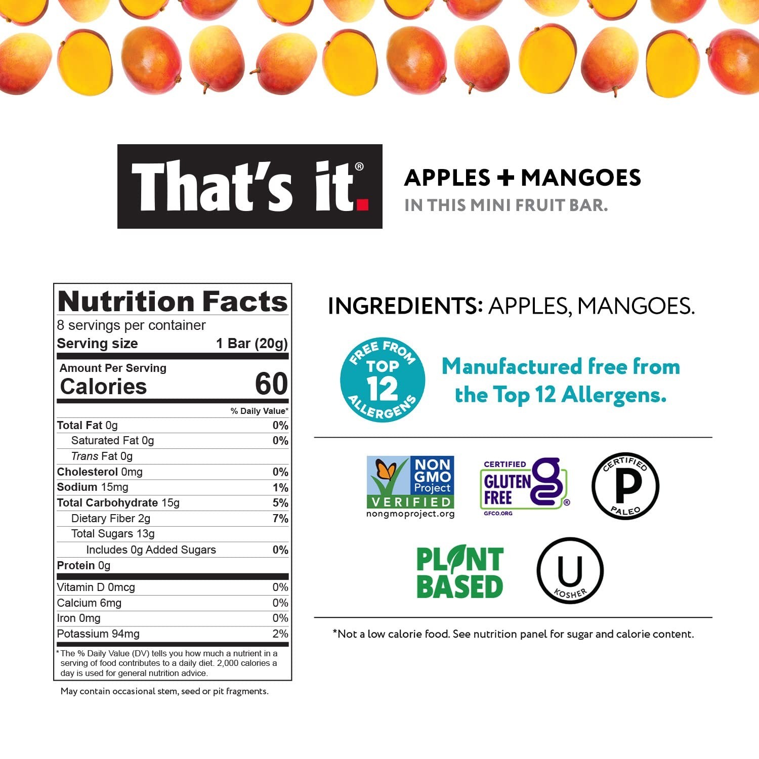 That’s it. Apple + Mango 100% Natural Real Fruit Bar, High Fiber Vegan, (3pk)