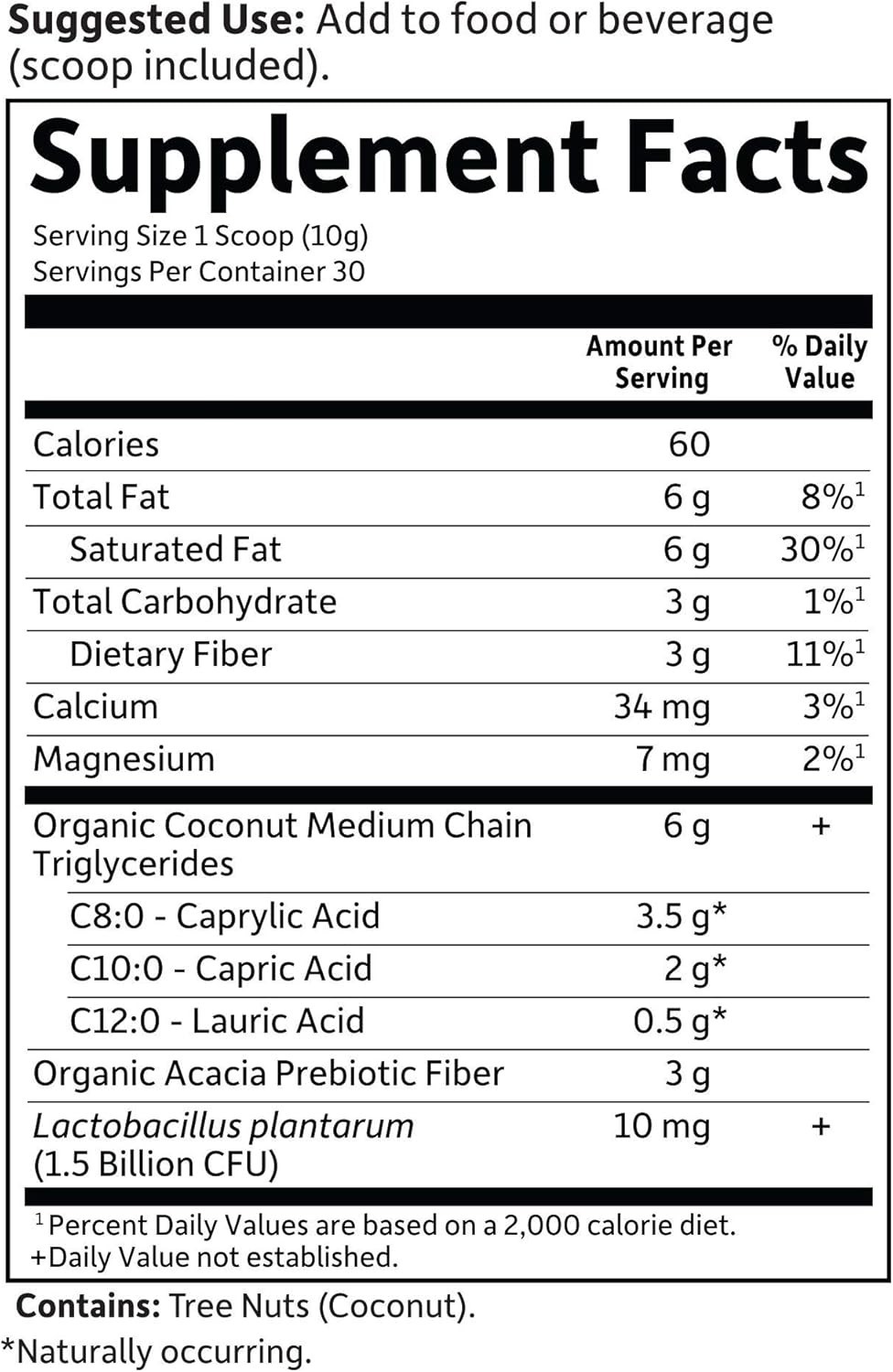 Organic MCT Powder Keto Prebiotic Fiber Probiotics Brain Support 30 Servings