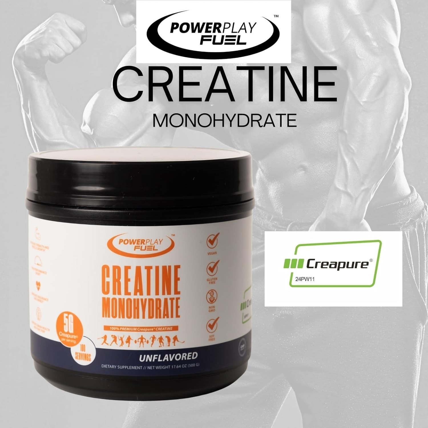 Power Play Fuel CREATINE Monohydrate Powder, Non-GMO, Vegan – Unflavored – 250g