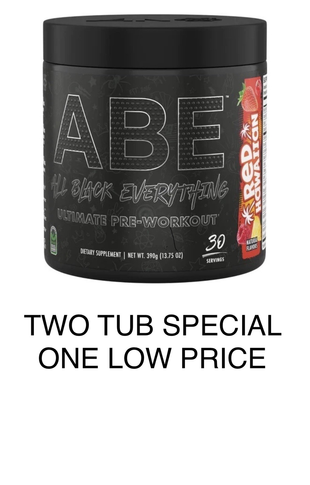 ABE Ultimate Preworkout Red Hawaiian 13.75oz (TWO TUB SPECIAL)
