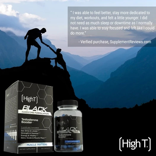 High T Black Testosterone Booster – Strength, Stamina & Sex Drive | 120 Caps