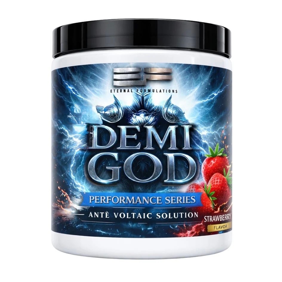 Eternal Formulations -Demi God- High Stim Pre Workout 2 Flavors see Description