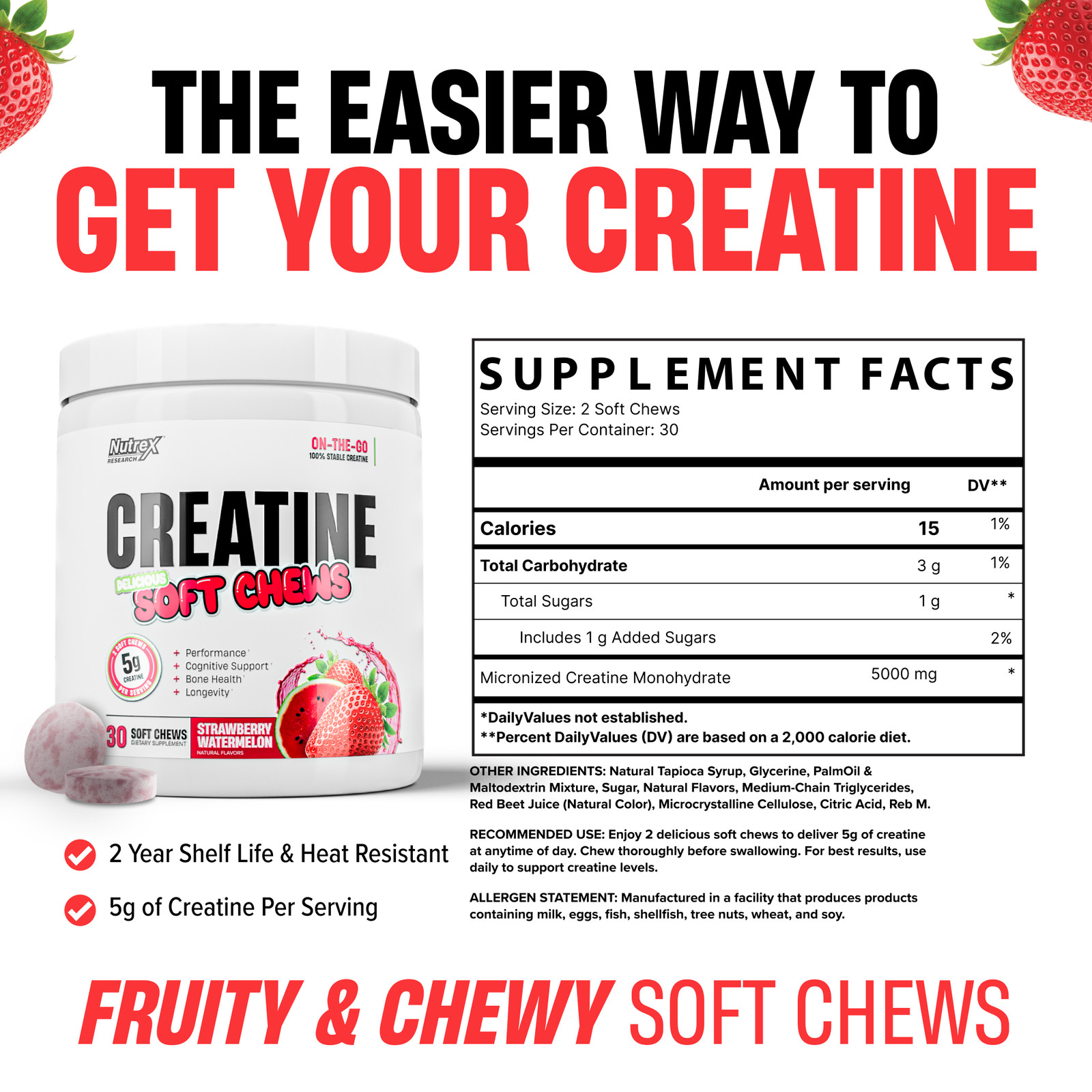 Nutrex CREATINE SOFT CHEWS 5 Gm Creatine Monohydrate 100% Stable On-The-Go Chew